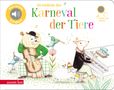 Ich entdecke den Karneval der Tiere (Pappbilderbuch mit Sound), Buch