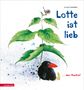 Annegert Fuchshuber: Lotte ist lieb, Buch