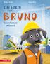 Cover eines Buches: „Ein Helm für Bruno: Baustellenhund im Einsatz“. Ein Hund trägt Helm und Weste auf einer Baustelle., Buch