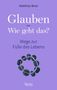 Matthias Beck: Glauben - Wie geht das?, Buch