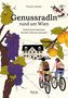 Florian Holzer: Genussradln rund um Wien, Buch