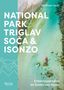 Wolfram Guhl: Nationalpark Triglav, Soca & Isonzo, Buch