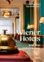 Johannes Sachslehner: Wiener Hotels und ihre Geheimnisse, Buch