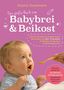 Natalie Stadelmann: Das große Buch von Babybrei & Beikost, Buch