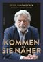 Peter Simonischek: Kommen Sie näher, Buch