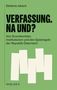 "Verfassung. Na und?" von Stefanie Jaksch. Thema: Grundrechte und Institutionen in Österreich. Grünes Cover, weiße Formen., Buch
