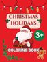 Laritzu: CHRISTMAS HOLIDAYS - Coloring Book, Buch