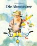Helme Heine: Die Abenteurer, Buch, Buch