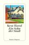 Kent Haruf (1943-2014): Ein Sohn der Stadt, Buch