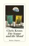 Chris Kraus: Die Sonne und die Mond, Buch