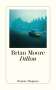 Brian Moore: Dillon, Buch