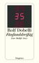 Rolf Dobelli: Fünfunddreißig, Buch