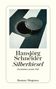 Hansjörg Schneider: Silberkiesel, Buch, Buch