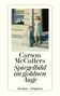 Carson McCullers: Spiegelbild im goldnen Auge, Buch