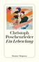 Christoph Poschenrieder: Ein Leben lang, Buch
