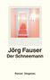 Jörg Fauser: Der Schneemann, Buch