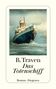 B. Traven: Das Totenschiff, Buch