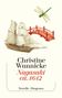 Christine Wunnicke, Nagasaki ca. 1642. Novelle Diogenes. Segelschiff, rote Brücke, Libelle., Buch