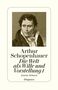 Arthur Schopenhauer: Die Welt als Wille und Vorstellung I, Buch, Buch
