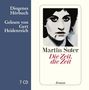 Martin Suter: Die Zeit, die Zeit, 7 CDs, 7 CDs