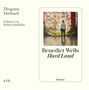 Benedict Wells: Hard Land, 6 CDs