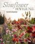 : Slowflower-Bewegung, Buch
