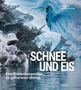 Jürg Alean: Schnee und Eis, Buch
