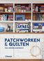 Uta Hanson: Patchworken und Quilten, Buch