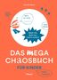 Henrike Meyer: Das mega Chaosbuch für Kinder, Buch