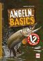 Markus Bötefür: Angeln. Basics, Buch