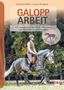 Katharina Möller: Galopparbeit, Buch