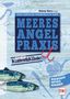 Das große Handbuch der Meeresangel-Praxis, Buch
