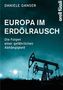 Daniele Ganser: Europa im Erdölrausch, Buch
