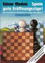 Edmar Mednis: Spiele gute Eröffnungszüge!, Buch, Buch