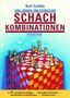 Karl Colditz: Colditz, K: Lehr-, Übungs- und Testbuch der Schachkombin., Buch, Buch