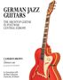 Cameron Brown: German Jazz Guitars, Buch