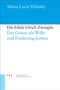 „Die Ethik Ulrich Zwinglis: Das Gesetz als Wille und Forderung Gottes“ von Mona Lucia Velinsky. Weiße und blaue Gestaltung., Buch