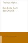 "Thomas Hieke, Das Erste Buch der Chronik, TVZ | Zürcher Bibelkommentare" in schlichtem Design mit weißem und braunem Bereich., Buch