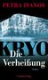 Petra Ivanov: KRYO - Die Verheißung, Buch