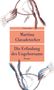 Martina Clavadetscher: Die Erfindung des Ungehorsams, Buch