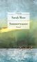 Sarah Moss: Sommerwasser, Buch