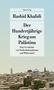 Rashid Khalidi: Der Hundertjährige Krieg um Palästina, Buch