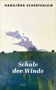 Hansjörg Schertenleib: Schule der Winde, Buch