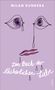 Milan Kundera: Das Buch der lächerlichen Liebe, Buch