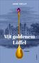 Jane Crilly: Mit goldenem Löffel, Buch