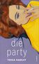 Tessa Hadley: Die Party, Buch