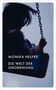 Monika Helfer: Die Welt der Unordnung, Buch