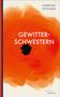 Christian Schnalke: Gewitterschwestern, Buch, Buch