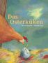 Geraldine Elschner: Das Osterküken, Buch