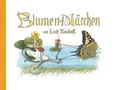 Ernst Kreidolf: Blumen-Märchen, Buch, Buch